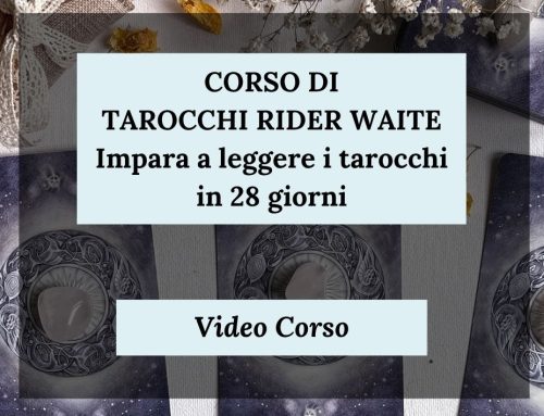 Corso di tarocchi Rider Waite: impara a leggere i tarocchi in 28 giorni